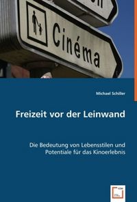 Produktbild: Schiller, M: Freizeit vor der Leinwand