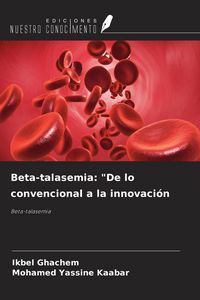 Produktbild: Beta-talasemia: "De lo convencional a la innovaci&oacute;n