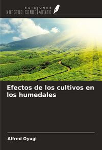 Produktbild: Efectos de los cultivos en los humedales
