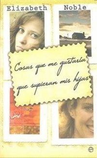 Produktbild: Cosas que me gustar&iacute;a que supieran mis hijas