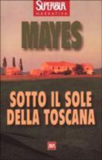 Produktbild: Sotto il sole della Toscana