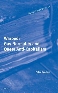 Produktbild: Warped: Gay Normality and Queer Anti-Capitalism