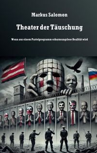 Produktbild: Theater der T&auml;uschung