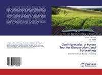 Produktbild: Geoinformatics: A Future Tool for Disease alerts and Forecasting
