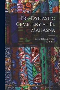 Produktbild: Pre-dynastic Cemetery at El Mahasna