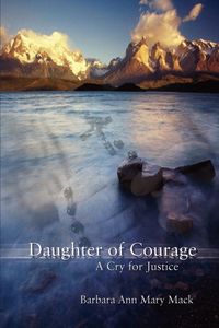 Bild vom Artikel Daughter of Courage vom Autor Barbara Ann Mary Mack