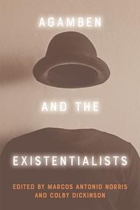 Produktbild: Agamben and the Existentialists