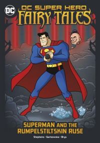 Produktbild: Superman and the Rumpelstiltskin Ruse