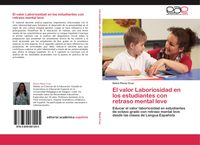 Produktbild: El valor Laboriosidad en los estudiantes con retraso mental leve