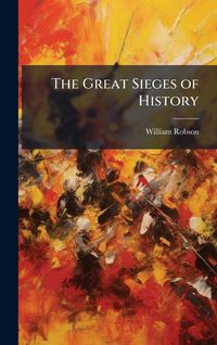 Produktbild: The Great Sieges of History