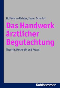 Produktbild: Das Handwerk &auml;rztlicher Begutachtung