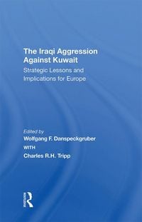 Produktbild: The Iraqi Aggression Against Kuwait