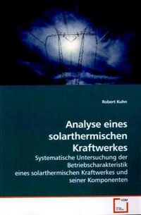 Produktbild: Kuhn, R: Analyse eines solarthermischen Kraftwerkes
