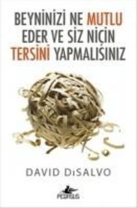 Produktbild: Beyninizi Ne Mutlu Eder Ve Siz Nicin Tersini Yapmalisiniz
