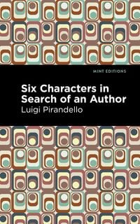Produktbild: Six Characters in Search of an Author