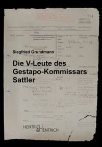 Produktbild: Die V-Leute des Gestapo-Kommissars Sattler