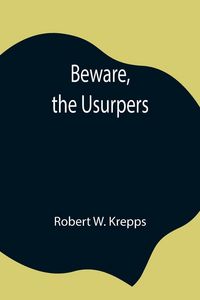 Produktbild: Beware, The Usurpers