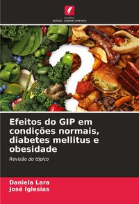 Produktbild: Efeitos do GIP em condi&ccedil;&otilde;es normais, diabetes mellitus e obesidade