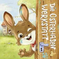 Produktbild: Die Osterhasenwerkstatt (Pappbilderbuch)