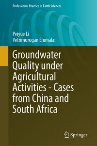 Produktbild: Groundwater Quality Under Agricultural Activities&mdash;Cases from China and South Africa