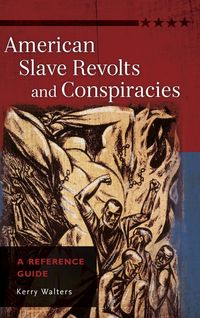 Produktbild: American Slave Revolts and Conspiracies