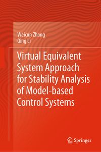 Produktbild: Virtual Equivalent System Approach for Stability Analysis of Model-based Control Systems