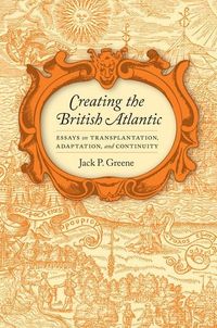 Produktbild: Creating The British Atlantic