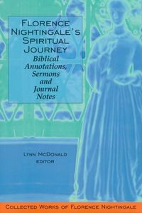 Produktbild: Florence Nightingale's Spiritual Journey: Biblical Annotations, Sermons and Journal Notes