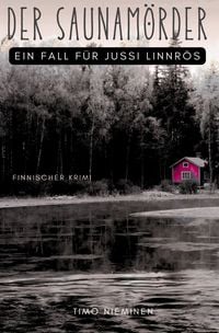 Produktbild: Kriminalf&auml;lle von Jussi Linnr&ouml;s / Der Saunam&ouml;rder
