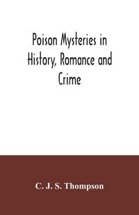 Produktbild: Poison mysteries in history, romance and crime