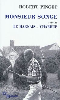 Produktbild: Monsieur Songe suivi de Le harnais suivi de Charrue