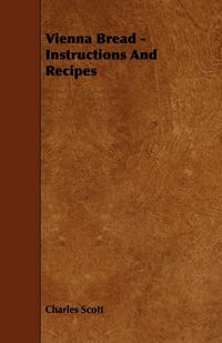 Produktbild: Vienna Bread - Instructions and Recipes