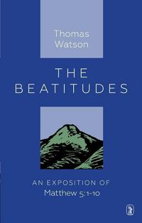 Produktbild: Beatitudes: An Exposition of Matthew 5:1-10