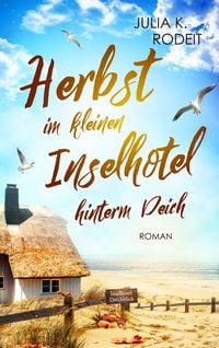 Produktbild: Herbst im kleinen Inselhotel hinterm Deich