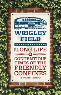 Produktbild: Shea, S: Wrigley Field