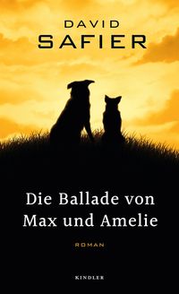 Bild vom Artikel Die Ballade von Max und Amelie vom Autor David Safier