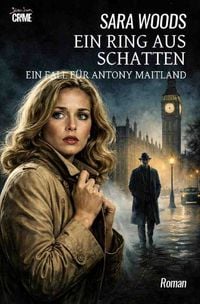 Produktbild: Ein Ring aus Schatten - Ein Fall f&uuml;r Antony Maitland