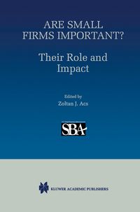 Produktbild: Are Small Firms Important? Their Role and Impact