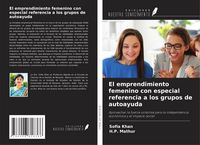 Produktbild: El emprendimiento femenino con especial referencia a los grupos de autoayuda