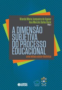 Produktbild: A dimens&atilde;o subjetiva do processo educacional