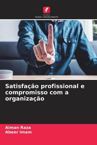 Produktbild: Satisfa&ccedil;&atilde;o profissional e compromisso com a organiza&ccedil;&atilde;o