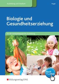 Bild vom Artikel Biologie und Gesundheitserziehung. Schülerband vom Autor Sabine Nugel