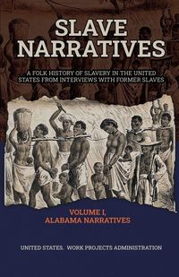 Produktbild: Slave Narratives Volume I Alabama Narratives