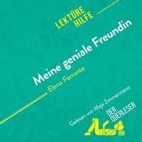 Produktbild: Meine geniale Freundin von Elena Ferrante (Lekt&uuml;rehilfe)