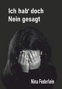 Produktbild: Ich hab` doch Nein gesagt