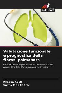 Produktbild: Valutazione funzionale e prognostica della fibrosi polmonare