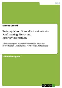 Produktbild: Trainingslehre. Gesundheitsorientiertes Krafttraining, Meso- und Makrozyklusplanung
