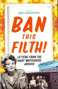 Produktbild: Thompson, B: Ban This Filth!
