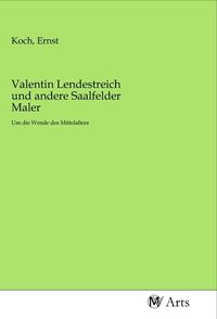 Produktbild: Valentin Lendestreich und andere Saalfelder Maler