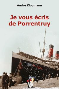 Produktbild: Je vous &eacute;cris de Porrentruy